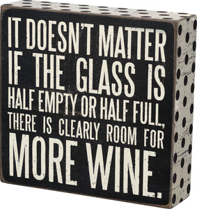 Box Sign, More Wine